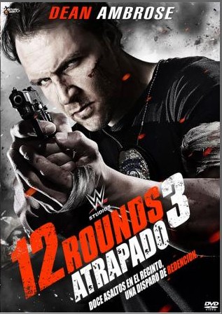 12 Rounds 3 2016 Lockdown
